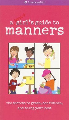 A Smart Girl’s Guide to Manners