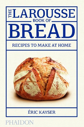 The Larousse Book of Bread: Recipes to Make at Home (精裝)