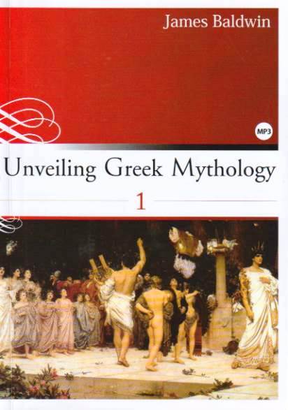 Unveiling Greek Mythology (1) (附光碟)