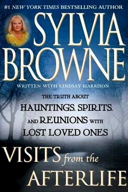 Visits from the Afterlife: The Truth About Hauntings, Spirits, and Reunions With Lost Loved Ones (精裝)