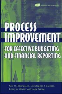 Process Improvement for Effective Budgeting and Financial Reporting (精裝)